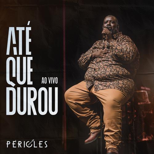 Até Que Durou (Ao Vivo)'s cover