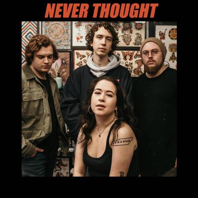 Never Thought By Mel Bryant & the Mercy Makers's cover