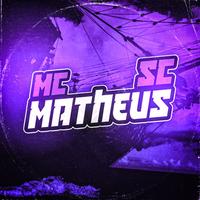 MC Matheus SC's avatar cover