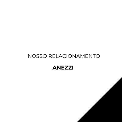 Nosso Relacionamento By Anezzi, Lourena, Dallass's cover