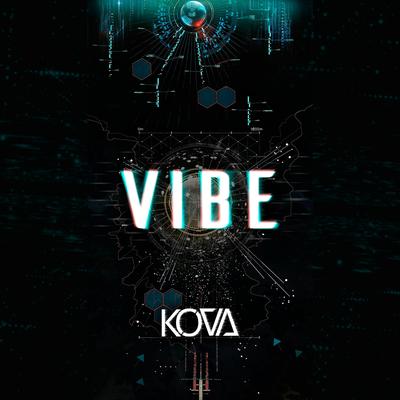 Vibe By Kova's cover