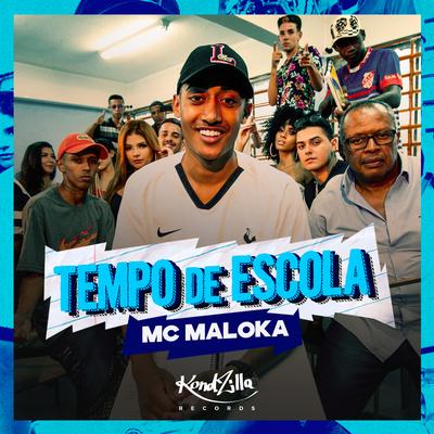 Tempo de Escola By MC Maloka's cover