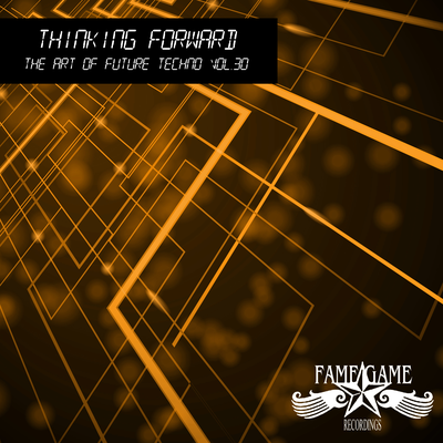 Thiniking Forward - The Art of Future Techno, Vol. 30's cover