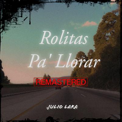 Rolitas Pa' Llorar (Remastered)'s cover