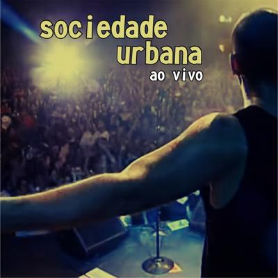 Onde Estava? (Ao Vivo) By Sociedade Urbana's cover