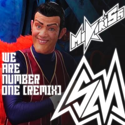 We Are Number One (Remix) By SayMaxWell, MiatriSs's cover