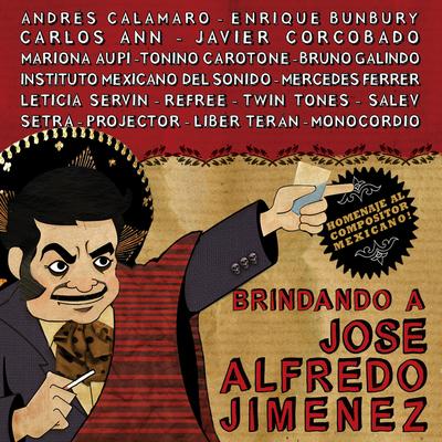 Brindando a José Alfredo Jiménez's cover