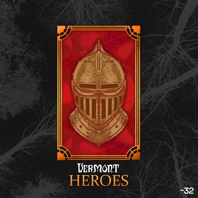 Heroes By Vermont (BR)'s cover