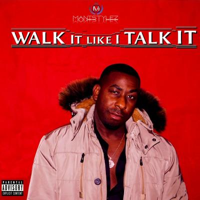 Walk It Like I Talk It's cover