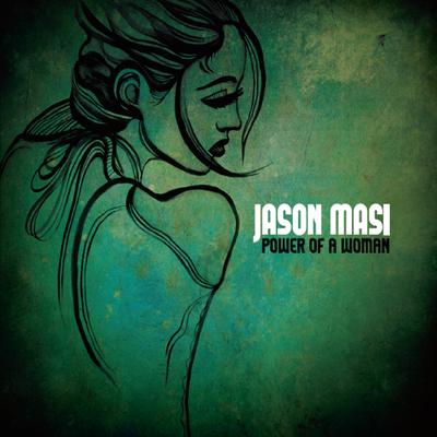 Power of a Woman By Jason Masi's cover