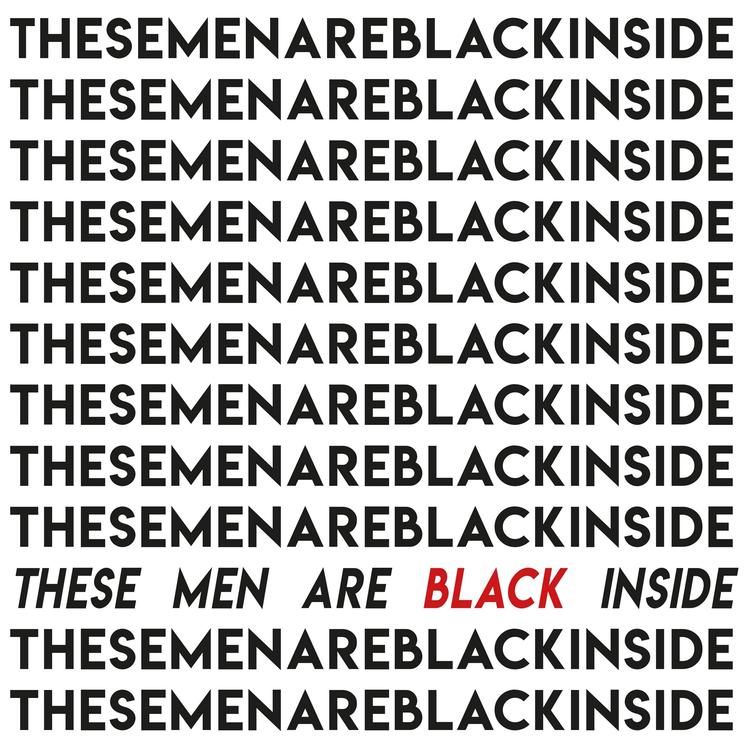 These Men Are Black Inside's avatar image