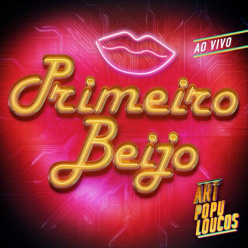 Primeiro Beijo (Ao Vivo)'s cover