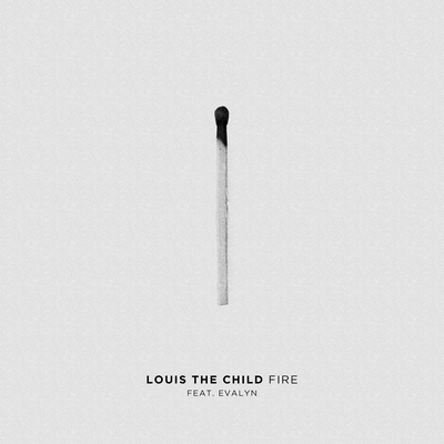 Fire By Louis The Child, Evalyn's cover