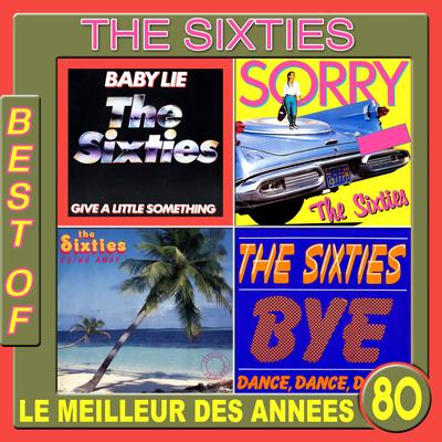 Baby Lie By The Sixties's cover