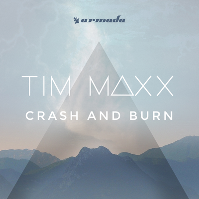Crash And Burn (Radio Edit) By Tim Maxx's cover