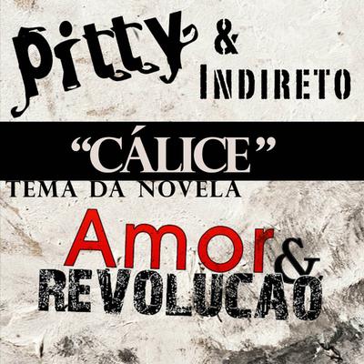Cálice By Pitty, Indireto's cover