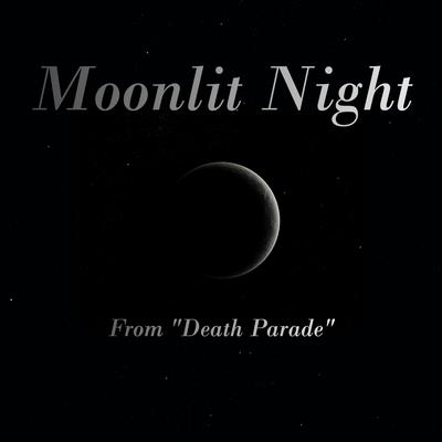 Moonlit Night (From "Death Parade") By Thomas Stapleton's cover