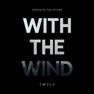 With the Wind By Opposite The Other, TW3LV's cover