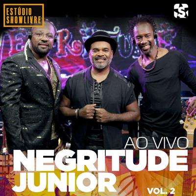 Negritude Junior no Estúdio Showlivre, Vol. 2 (Ao Vivo)'s cover