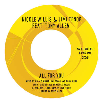 All for You By Nicole Willis, Jimi Tenor, Tony Allen's cover