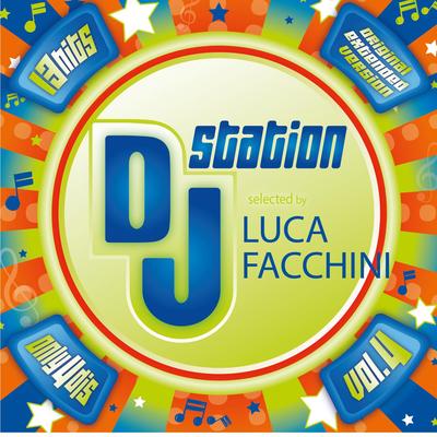 Dj Station, Vol. 4 (Selected By Luca Facchini)'s cover