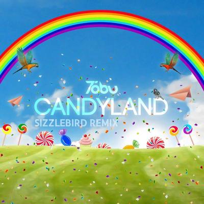 Candyland (Sizzle Bird Remix)'s cover