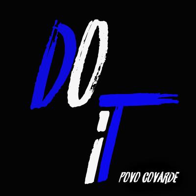 Povo Covarde By do it, Gio Fergom's cover