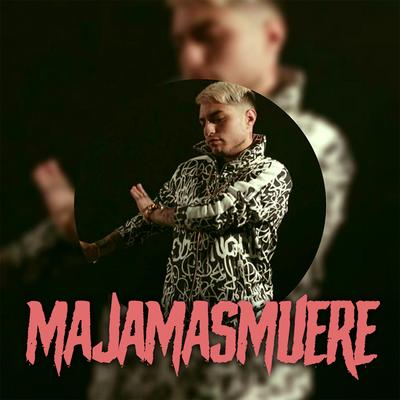 MaJamasMuere's cover