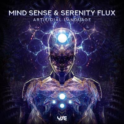 Artificial Language By Serenity Flux, Mind Sense's cover