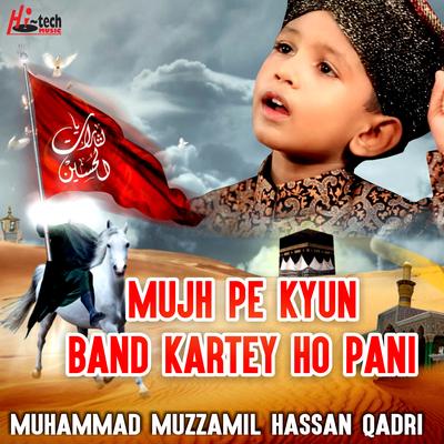 Mujh Pe Kyun Band Kartey Ho Pani's cover