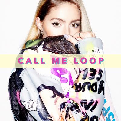 Call Me Loop's cover