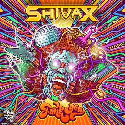 Funk You By Shivax's cover