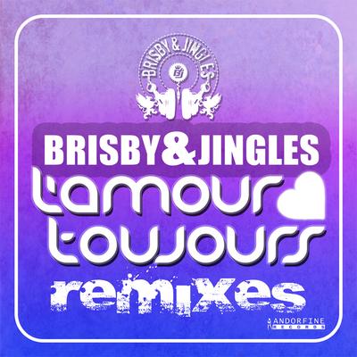 L'amour Toujours (Hans-O-Matik Bigroom Electro Edit) By Brisby & Jingles's cover