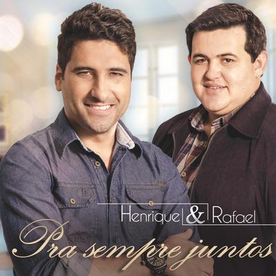 Henrique e Rafael's cover