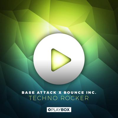 Techno Rocker By Base Attack, Bounce Inc.'s cover