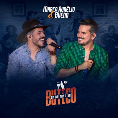 Mala Pronta / Coisas Esotéricas (Ao Vivo) By Marco Aurélio & Bueno's cover