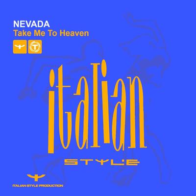 Take Me to Heaven (Radio Mix) By Nevada's cover
