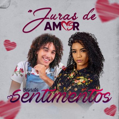 Juras de Amor By Banda Sentimentos's cover