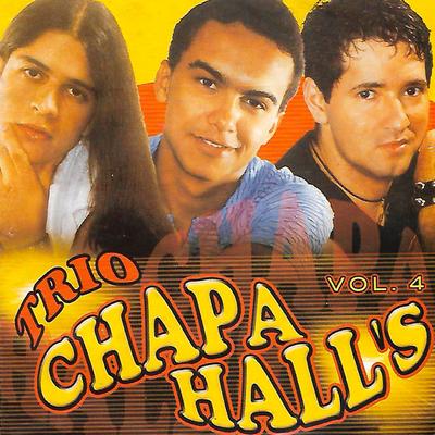 Trio Chapa Hall's, Vol. 4's cover