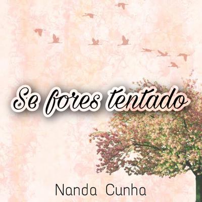 Se Fores Tentado By Nanda Cunha's cover