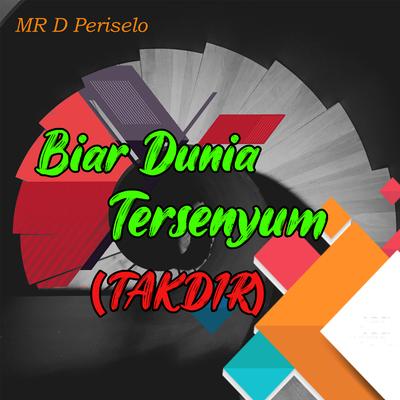 Biar Dunia Tersenyum (Takdir)'s cover