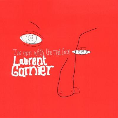 The Man With the Red Face (Video Edit) By Laurent Garnier's cover
