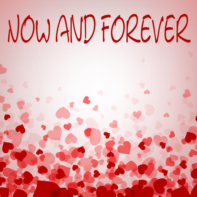 Now and Forever's avatar image