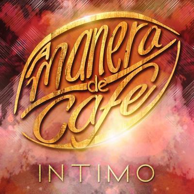 A Manera De Cafe's cover