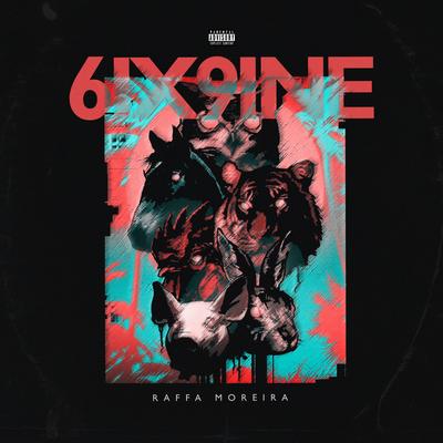 6Ix9Ine By Raffa Moreira's cover