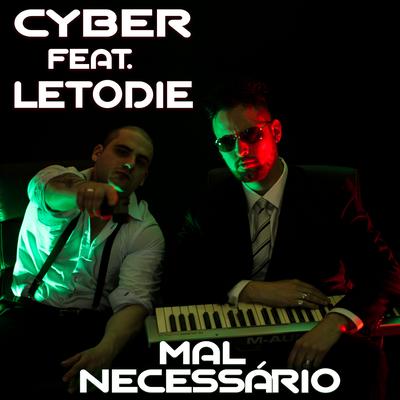 Mal Necessário By Cyber, LetoDie's cover