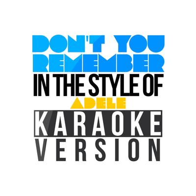 Don't You Remember (In the Style of Adele) [Karaoke Version] - Single's cover
