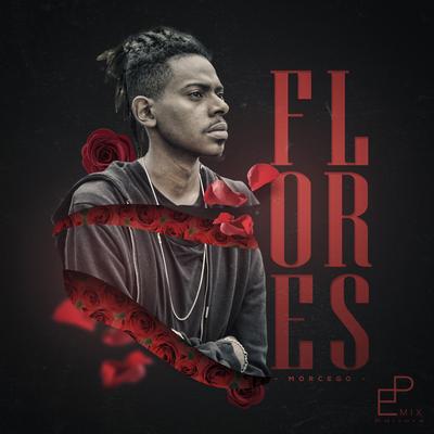 Flores By Morcego's cover