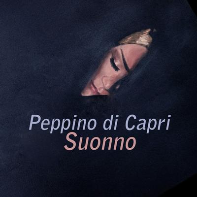Suonno By Peppino Di Capri's cover