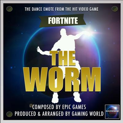 The Worm Dance Emote (From "Fortnite Battle Royale")'s cover
